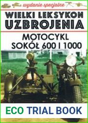 Motocykl Sokol 600 i 1000 (Wielki Leksykon Uzbrojenia Wydanie Specjalne Tom 22)