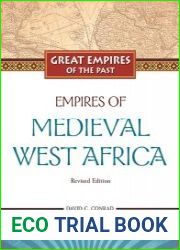 Empires of Medieval West Africa Ghana, Mali, and Songhay