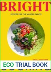 Bright Cooking Recipes for the Modern Palate