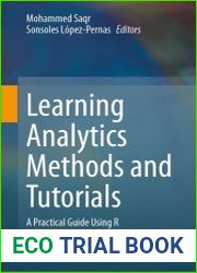 Learning Analytics Methods and Tutorials A Practical Guide Using R