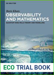 Observability and Mathematics Quantum Yang-Mills Theory and Modelling