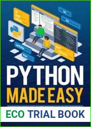 Python Made Easy A First Course in Computer Programming using Python