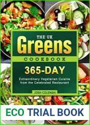 The UK Greens Cookbook 365-Day Extraordinary Vegetarian Cuisine from the Celebrated Restaurant