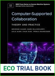 Computer-Supported Collaboration Theory and Practice