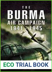 The Burma Air Campaign 1941-1945