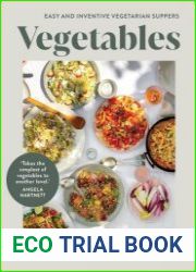 Vegetables Easy and Inventive Vegetarian Suppers