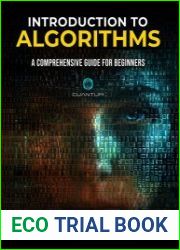 Introduction to Algorithms A Comprehensive Guide for Beginners Unlocking Computational Thinking
