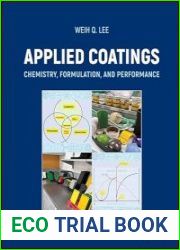 Applied Coatings Chemistry, Formulation, and Performance