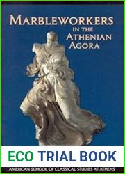 Marbleworkers in the Athenian Agora (Agora Picture Book)