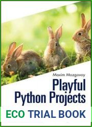Playful Python Projects Modeling and Animation