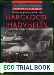 Harckocsi-hadviseles A harckocsik szerepe a haborukban, 1914-2000