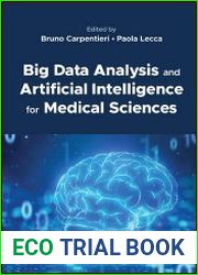 Big Data Analysis and Artificial Intelligence for Medical Sciences
