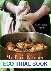 My Paris Kitchen Recipes and Stories