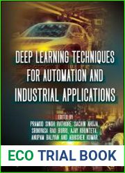Deep Learning Techniques for Automation and Industrial Applications