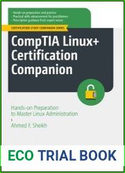CompTIA Linux+ Certification Companion Hands-on Preparation to Master Linux Administration