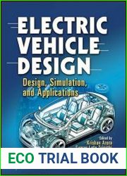 Electric Vehicle Design Design, Simulation, and Applications