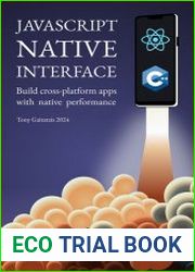 javascript Native Interface Build cross-platform apps with native performance