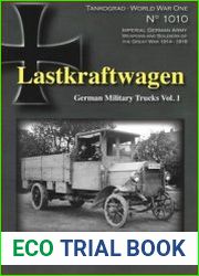Lastkraftwagen German Military Trucks Vol.1 (Tankograd World War One 1010)