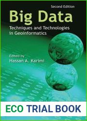 Big data Techniques and Technologies in Geoinformatics, 2nd Edition