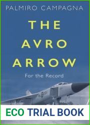 The Avro Arrow For the Record