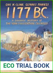 1177 B.C. A Graphic History of the Year Civilization Collapsed