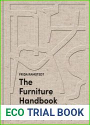 The Furniture Handbook A Guide to Choosing, Arranging, and Caring for the Objects in Your Home