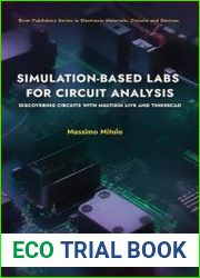Simulation-based Labs for Circuit Analysis Discovering Circuits with Multisim Live and Tinkercad