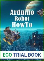 Arduino Robot HowTo Make a autopilot vehicle using Arduino and sensor