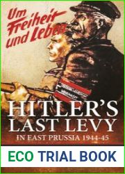 Hitler’s Last Levy in East Prussia 1944-1945 Volkssturm Einsatz Bataillon Goldap (25/235)