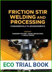 Friction Stir Welding and Processing Fundamentals to Advancements