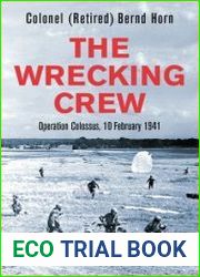 The Wrecking Crew Operation Colossus, 10 February 1941