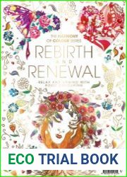 The Harmony of Colour Series Rebirth and Renewal