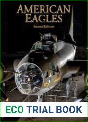 American Eagles A History of the United States Air Force, 2nd Edition