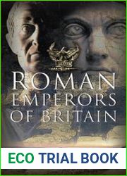 The Roman Emperors of Britain