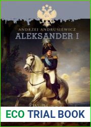 Aleksander I. Wielki gracz Car Rosji - Krol Polski