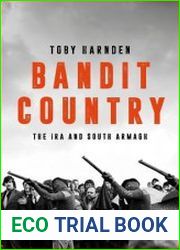 Bandit Country The IRA and South Armagh