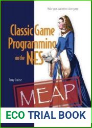 Classic Game Programming on the NES (MEAP v7)
