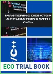 Mastering Desktop Applications with C/C++