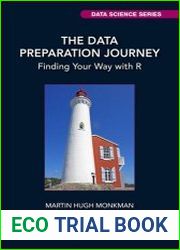 The Data Preparation Journey Finding Your Way with R