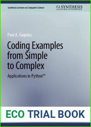 Coding Examples from Simple to Complex Applications in Python