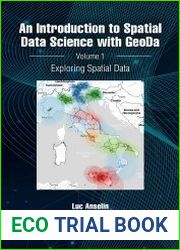 An Introduction to Spatial Data Science with GeoDa, Volume 1 Exploring Spatial Data