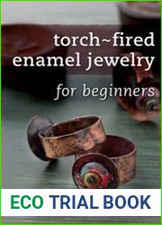 Torch-Fired Enamel Jewelry for Beginners