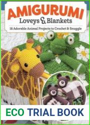 Amigurumi Loveys & Blankets 16 Adorable Animal Projects to Crochet and Snuggle