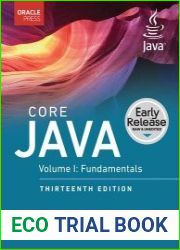Core Java, Volume I Fundamentals, 13th Edition (Early Release)