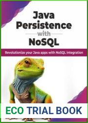 Java Persistence with NoSQL Revolutionize your Java apps with NoSQL integration