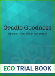 Gradle Goodness Notebook Experience Gradle through code snippets