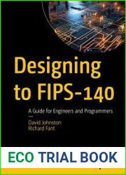 Designing to FIPS-140 A Guide for Engineers and Programmers