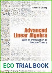 Advanced Linear Algebra With An Introduction To Module Theory