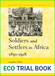 Soldiers and Settlers in Africa, 1850-1918