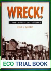 Wreck! Canada|s Worst Railway Accidents